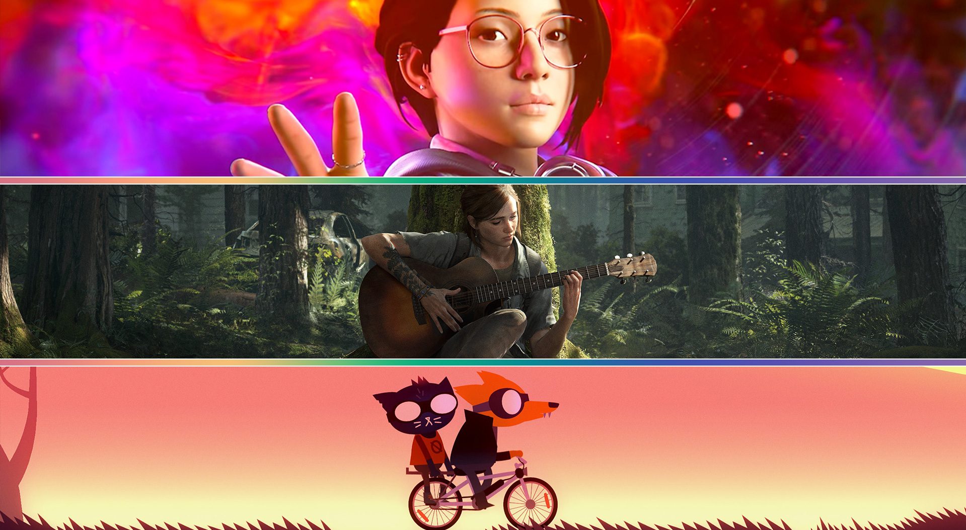 Life is Strange, The Last of Part II, and Night in the Woods stacked vertically with a thin rainbow border in-between them