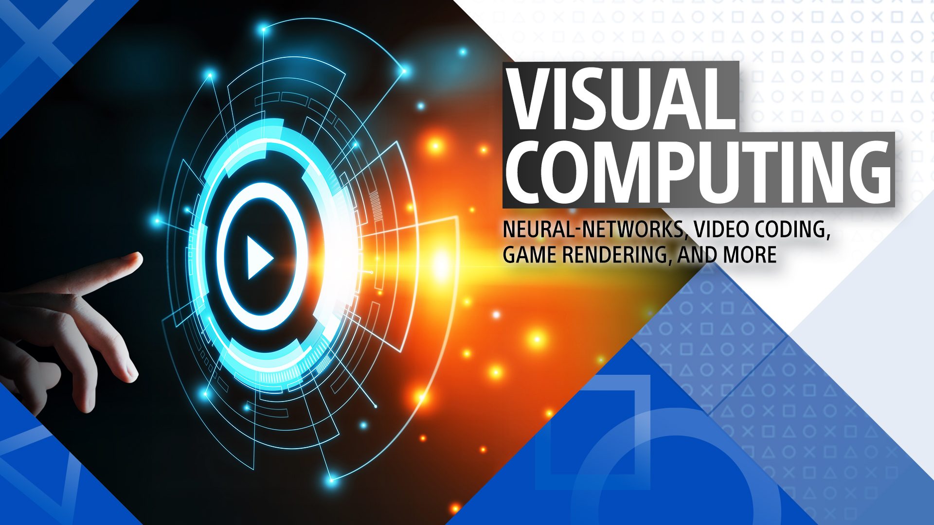 A hand reaches out to touch a virtual glowing play button. The headline reads, Visual Computing, neural-networks, video coding, game rendering, and more