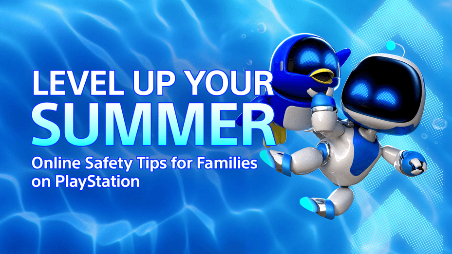 水中に浮かぶアストロボットと青いペンギンボットのイラスト。「Level Up Your Summer: Online Safety Tips for Families on PlayStation」というテキストが添えられている。