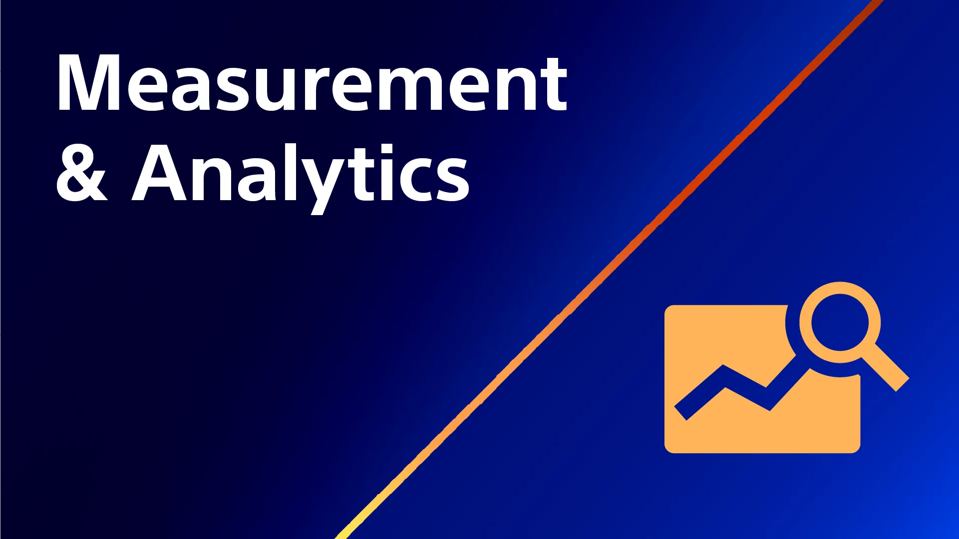Measurement & Analytics